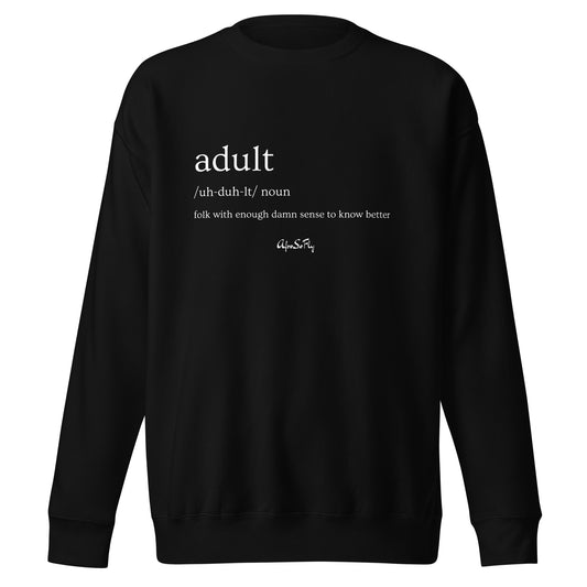 Grown Sweatshirt