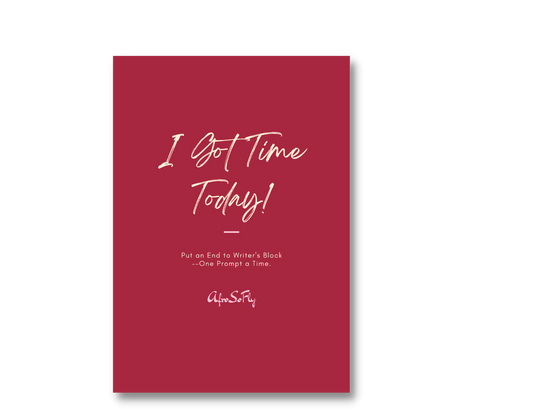 I Got Time Today!
